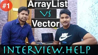 ArrayList vs Vector Collection Framework in java Java interview preparation