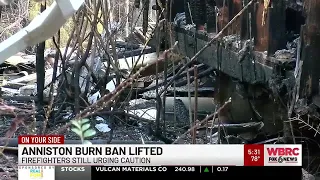 Anniston burn ban lifted