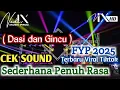 Download Lagu CEK SOUND FYP TIKTOK 2025 - CEK SOUND TERBARU - MUSIKNYA ENAK BANGET KALEM  ...!! ( DASI DAN GINCU )