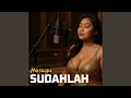 Download Lagu SUDAHLAH