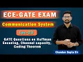 Lec 23 I GATE Questions on Huffman Encoding Channel capacity Coding Theorem I Communication System