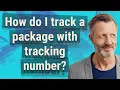 How do I track a package with tracking number