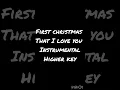 Download Lagu first christmas( that I love you ) Instrumental soundtrack  higher key