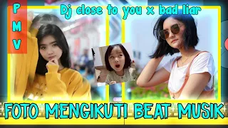 Download CARA MEMBUAT『PMV』KEREN DAN MUDAH LAGU DJ CLOSE TO YOU X BAD LIAR TERBARU VIRAL!!🔥😍 MP3