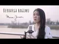 Download Lagu Berharga BagiMu - Maria Shandi (MS Cover)