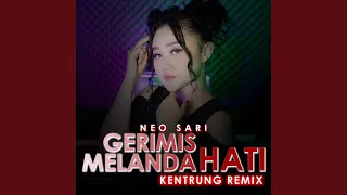 gerimis melanda hati kentrung remix 