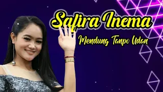 Download Safira Inema - Mendung Tanpo Udan MP3