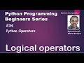 Python Operators - Logical Operators