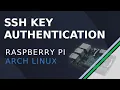 Create SSH Key Authentication Arch Linux Raspberry Pi step by step