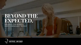 True Hospitality - Beyond the Expected 🌿 | Discover the World’s Most Guest-Friendly Hotels