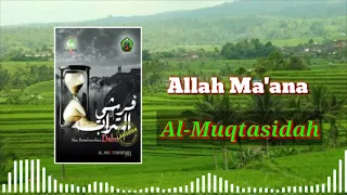 Download [SHOLAWAT] Allah Ma'ana || AL-MUQTASIDAH group || Langitan MP3