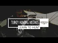 Top Turkey Hunting Mistakes
