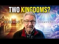 Two Kingdoms Why Most Christians Miss This
