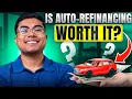 Is Auto Refinancing REALLY Worth It Here s the TRUTH