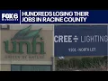 Layoffs furloughs in Racine County hundreds losing their jobs FOX6 News Milwaukee