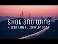 Lagu Sean Paul - Shot and Wine ft. Stefflon Don (lyrics video) || #vevoCertified || #trending