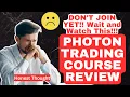 Photon Trading Course Review - Is This Program Reliable
