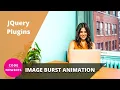 Awesome Image Burst Animation jQuery Plugins