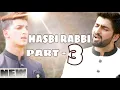 Download Lagu HASBI RABBI JALLALLAH PART 3| DANISH F DAR | DAWAR FAROOQ | BEST NAAT | 2018 | LA ILA HA ILALLAH