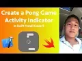 Custom Activity Indicator Create a Pong-Styled Loading View Swift 4 in Xcode 9