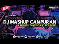 Lagu DJ MASHUP CAMPURAN X MELODY MY AUNT KIDNAPPED ME (slowed \u0026 Reverb) || PERFECT FOR RELAXING 🎧🤙