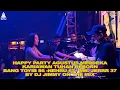 Download Lagu HAPPY PARTY AGUSTUS MERDEKA KARIAWAN TUHAN REBORN BANG TOYIB 86 - NEHRU 57 - MR  JERRR 37