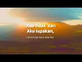 Download Lagu Janji Yang Manis / Kau Tidak Akan Kulupakan (Sweet Is The Promise / I Will Not Forget Thee)