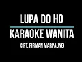 Download Lagu LUPA DO HO Karaoke Nada Wanita