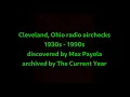 Classic radio airchecks Cleveland Ohio 1930s - 1990s