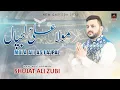 Download Lagu Mola Ali Lajpal - Shujat Ali Zubi - Qasida Mola Ali As - 2022