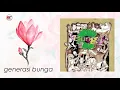 Download Lagu Bunga Band - Generasi Bunga (Official Audio)