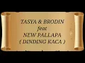 Download Lagu TASYA ROSMALA \u0026 BRODIN ft NEW PALLAPA _ DINDING KACA Lirik