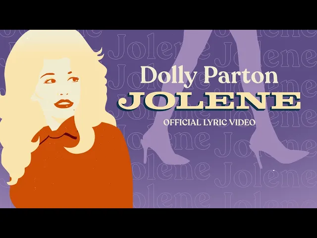 Download MP3 Dolly Parton - Jolene (Official Lyric Video)