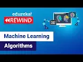 Machine Learning Algorithms Machine Learning Tutorial Edureka Python Rewind - 4