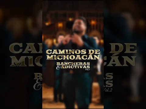Caminos de Michoacán #rancherasyadictivasvol2 #banda #rancheras