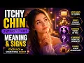 What Does an Itchy Chin Mean The Hidden Superstition