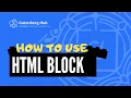 Gutenberg Custom HTML Block - Ultimate Guide
