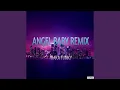 ANGEL BABY REMIX