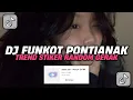Download Lagu DJ FUNKOT PONTIANAK VBOT EX AP | TREND STIKER RANDOM GERAK VIRAL TIK TOK TERBARU 2024