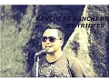 Download Lagu KANCHI RE KANCHI - Aansshuman trideev borah - Assamese and hindi fusion song