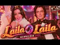 The Ultimate Dance Track: Laila O Laila — Reimagined 2026