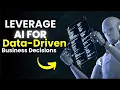 Leverage AI for Smarter Business Decisions Data-Driven Strategy 2025 Explained