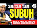 Lagu Cara Kaifiat Solat Sunat Subuh  @ Fajar Lengkap Niat dan Anjuran Surah | Ustaz Faizal Ab Rahaman
