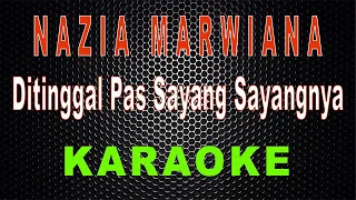 Download Nazia Marwiana - Ditinggal Pas Sayang Sayangnya (Karaoke) | LMusical MP3