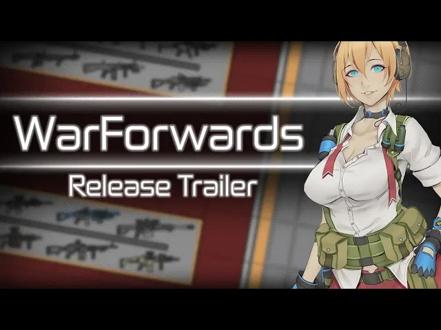 WarForwards - Release Trailer