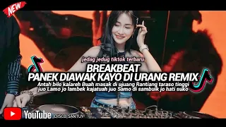 breakbeat panek diawak kayo diurang remix dj antah bilo ka lareh buah masak diujuang