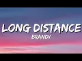 Download Lagu Brandy - Long Distance (Lyrics).