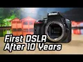 My First DSLR 10 years later