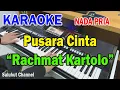 Download Lagu PUSARA CINTA ll KARAOKE NOSTALGIA ll RACHMAT KARTOLO ll NADA PRIA F=DO
