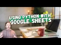 How to Connect Python to Google Sheets Full Walkthrough
